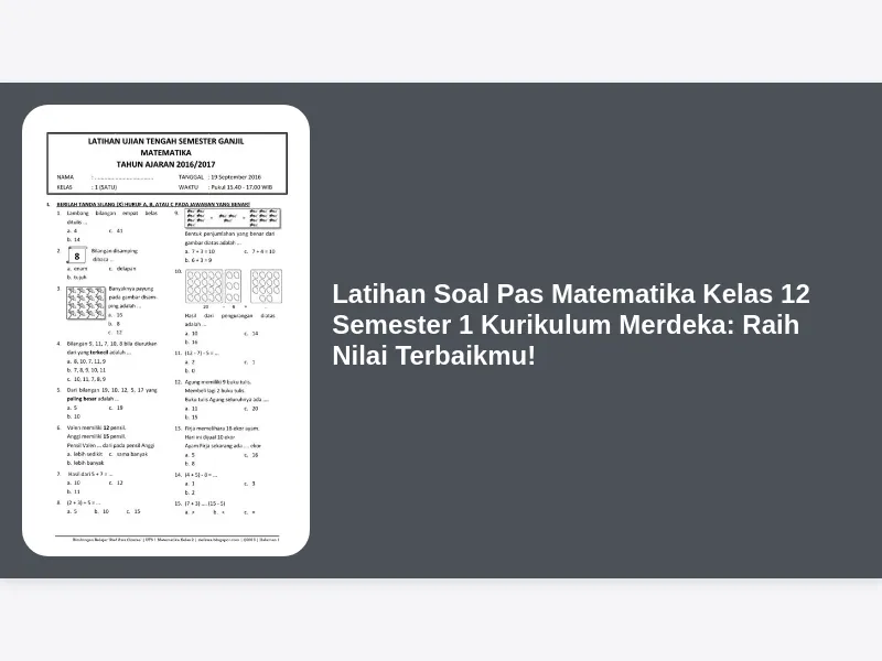 7 Rahasia Lolos Ujian dengan Latihan Soal Matematika Kelas 12 Semester 1 Kurikulum 2013 7 Rahasia Lolos Ujian dengan Latihan Soal Matematika Kelas 12 Semester 1 Kurikulum 2013