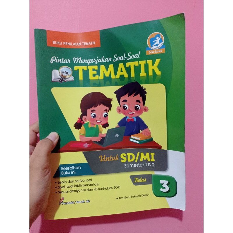 Terbukti! 7 Latihan Soal Tematik Kelas 3 Kekayaan Indonesia yang Bikin Anak Cepat Paham